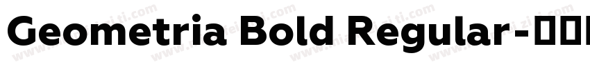 Geometria Bold Regular字体转换
